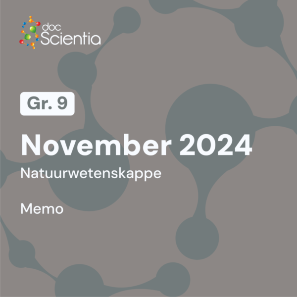 Graad 9 Natuurwetenskappe November Eksamen Memo 2024