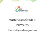 Master class: Grade 11 Physics – Electricity and magnetism