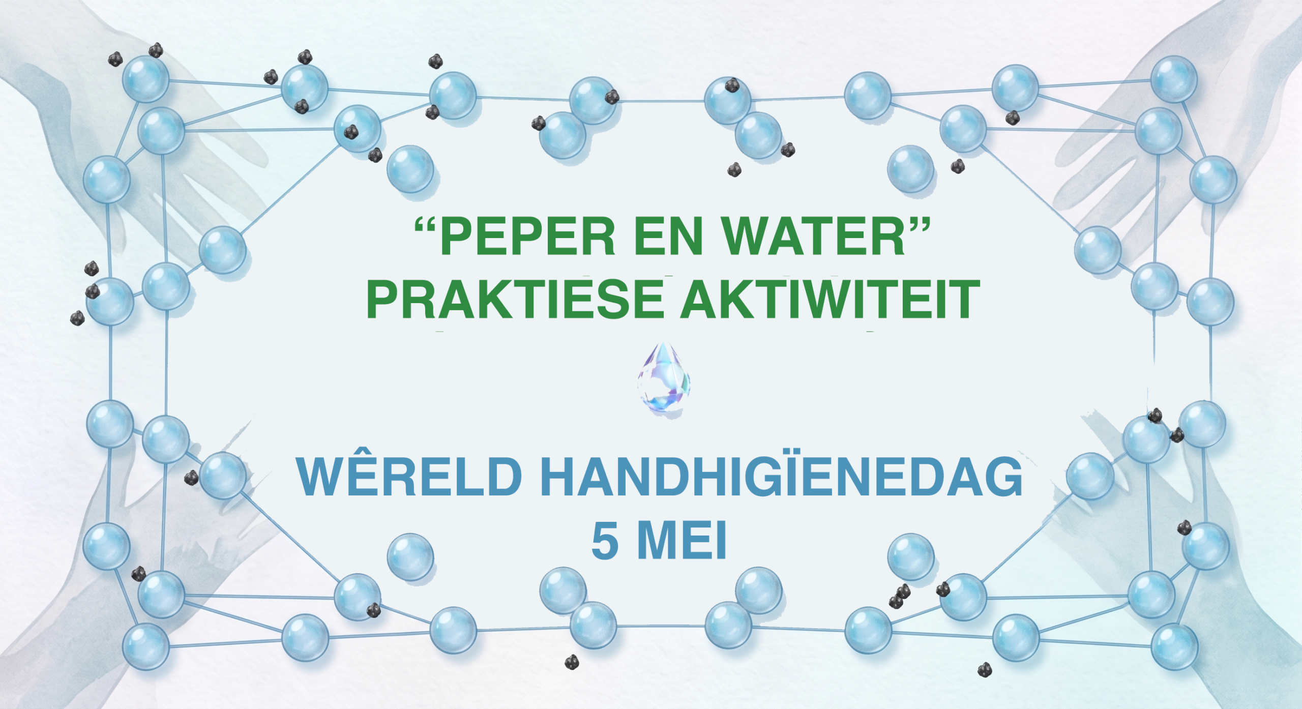 “Peper en  Water” praktiese aktiwiteit vir Wêreld