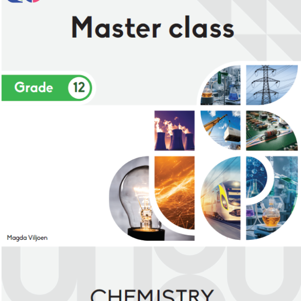 Masterclass Grade 12 Chemistry: Organic Chemistry
