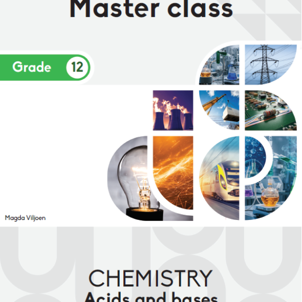 Masterclass Grade 12 Chemistry: Acids and Basis